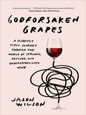cover image of Godforsaken Grapes
